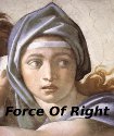 FORCE OF RIGHT ~ Release